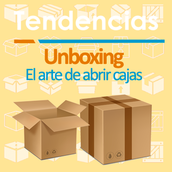 ¿Qué tienen en común los embalajes, las cajas y youtube? ¡El Unboxing!