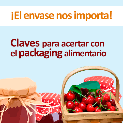 ¿Cómo escoger su  packaging alimentario con éxito?